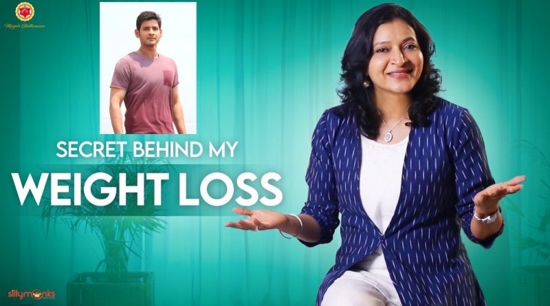 My Weight Loss Journey - 2 || Monday Motivation || Manjula Ghattamaneni || Silly Monks
