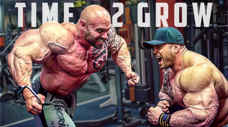 2021 - IT'S TIME TO GROW - HARDCORE GYM MOTIVATION