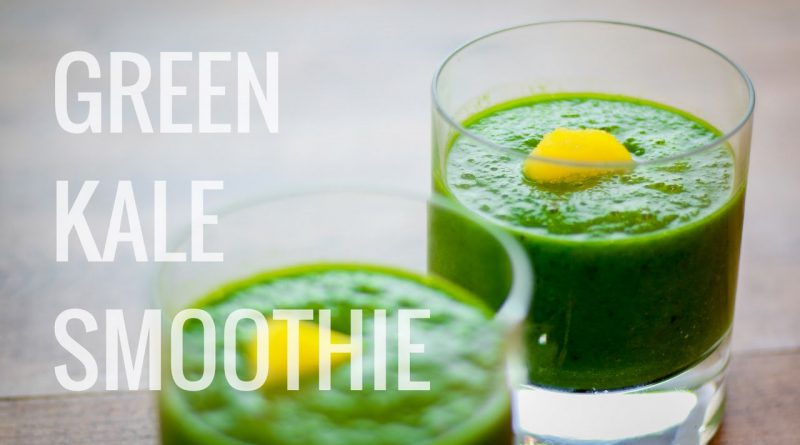 Quick and Easy Green Kale Smoothie